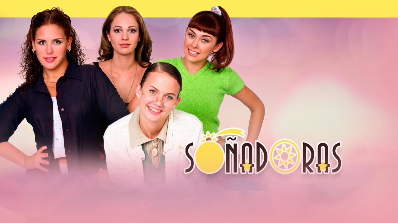 Soñadoras Capítulo 1 Completo HD