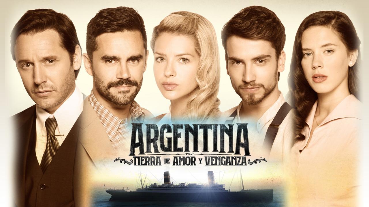 Argentina, Tierra de Amor y Venganza Capítulo 1 Completo HD